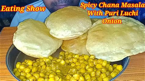 Asmr Eating Puri Luchi With Chana Masala I Onion I Salad I Indian