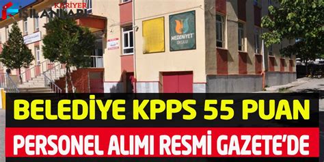 Belediye Kamet Arts Z Kpss Puanla Personel Al M Resmi Gazetede