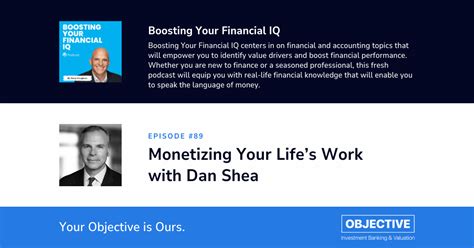 How To Monetize Your Life S Work Boosting Your Financial Iq Podcast