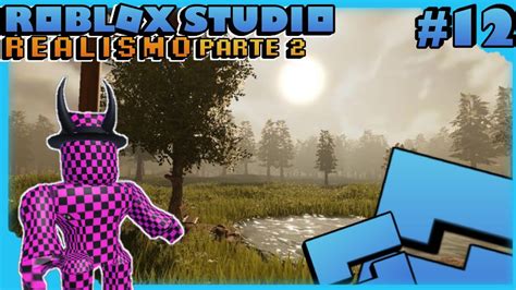 Graficos Realistas En Roblox Studio Youtube