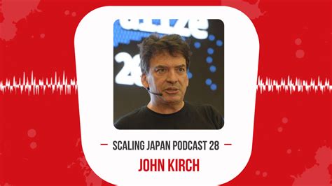 Tech Market Entry in Japan with John Kirch