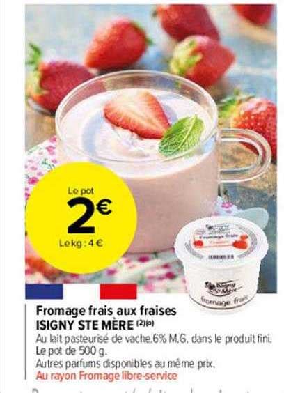 Promo Fromage Frais Aux Fraises Isigny Ste Mère chez Carrefour Market