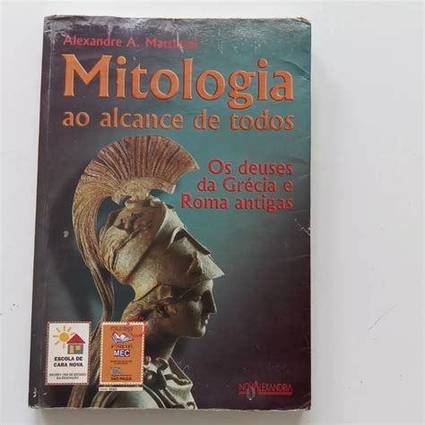 Livro Mitologia Ao Alcance De Todos Os Deuses Da Grécia E R Shopee