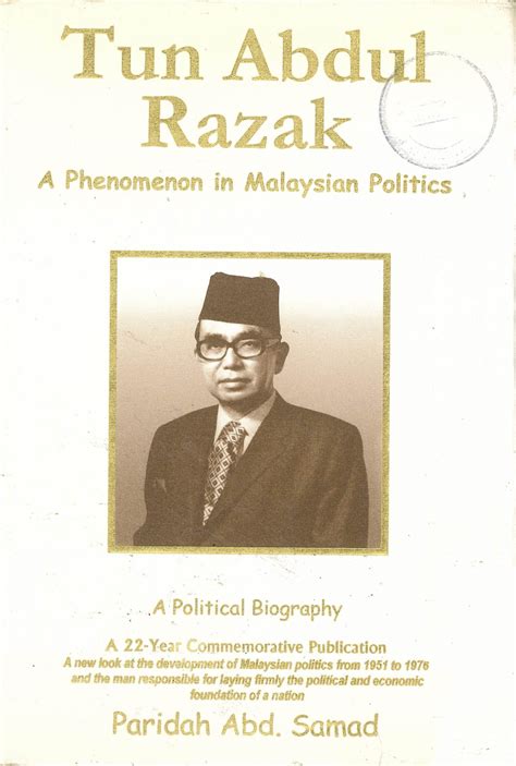 tun abdul razak  phenomenon  malaysian politics  political