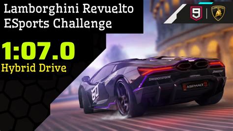 Asphalt 9 Lamborghini Revuelto ESports Challenge 1 07 Hybrid