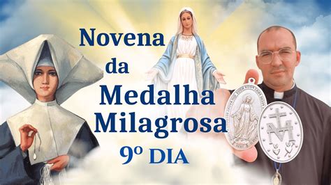 Novena Da Medalha Milagrosa Dia Pe Gabriel Vila Verde Youtube