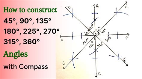 How To Draw Angles Of 45° 90° 135° 180° 225° 270° 315° 360° With Compass Easy Geometry