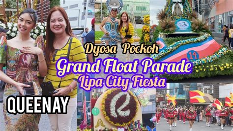 2024 Grand Float Parade Ang Saya Lipa City Fiesta With Queenay Dyosa