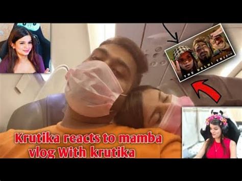 Krutika Plays Reacts To Mamba New Vlog With Her YouTube