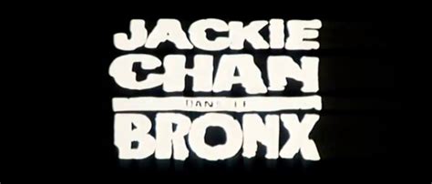 JACKIE CHAN DANS LE BRONX 1995 Bande Annonce VF Vidéo Dailymotion