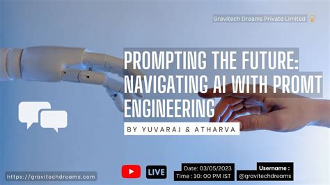 Prompting The Future Navigating AI With Promt Engineering YouTube