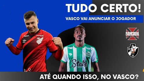 Urgente É Do Vasco Vasco Chega A Acordo E Vai Pagar O Dobro Pelo Jogador NotÍcias Do Vasco