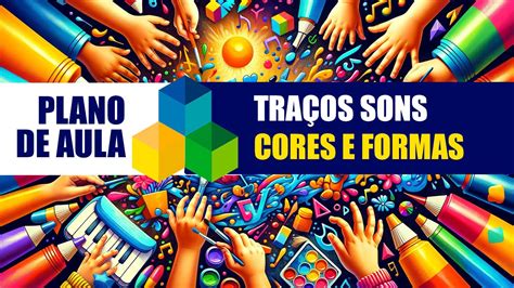 Bncc Traços Sons Cores E Formas FDPLEARN