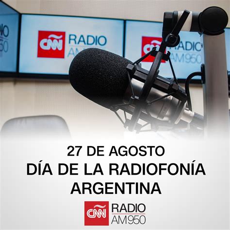 Cnn Radio Argentina Am On Twitter Hoy Celebramos El D Adelaradio