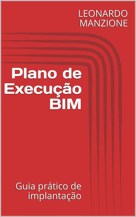 Plano De Execução Bim Guia Prático De Implantação Ebook Manzione