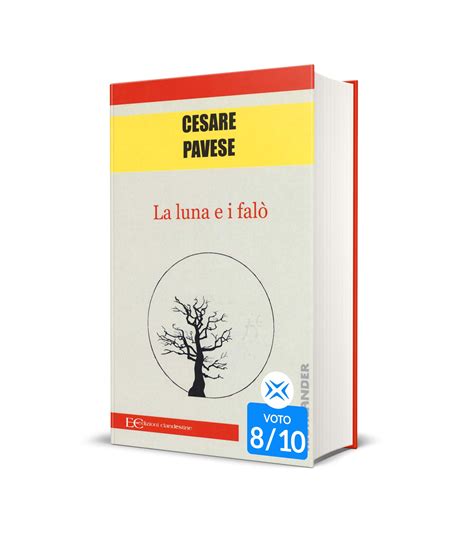 La recensione del romanzo La luna e i falò di Cesare Pavese