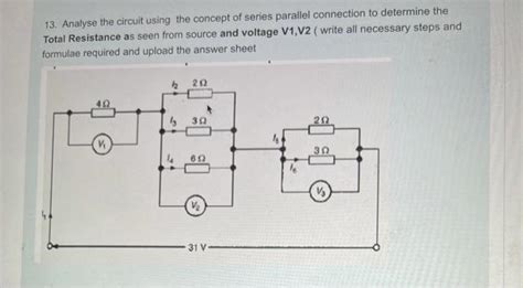 Solved Solve Asap 13 Analyse The Circuit Using The Concept Of