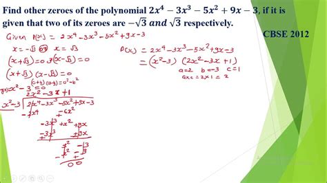 Find Other Zeroes Of The Polynomial 𝟐𝒙 𝟒−𝟑𝒙 𝟑−𝟓𝒙 𝟐 𝟗𝒙−𝟑 If It Is Given That Two Of Its Youtube