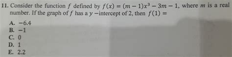 Solved 11 Consider The Function F Defined By Fxm 1x3 3m 1