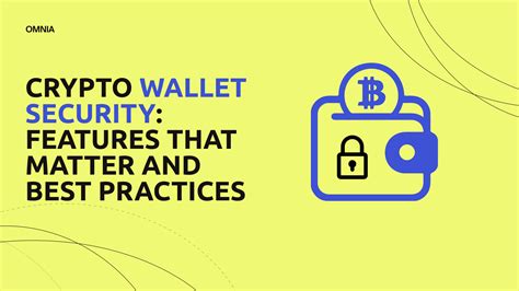 Crypto Wallet Security Features That Matter And Best Practices