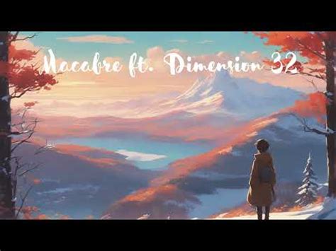 Lofi Macabre Ft Dimension 32 YouTube