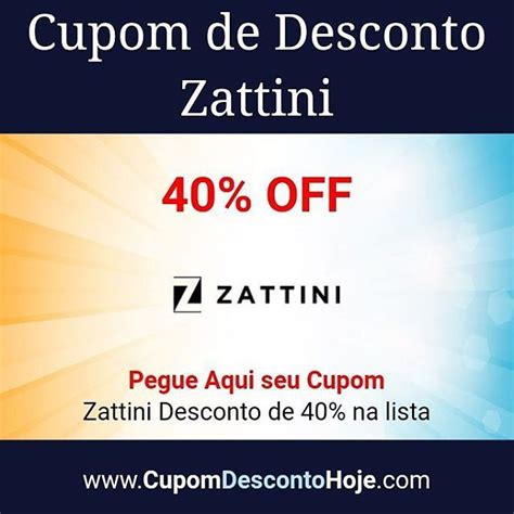 Cupom De Desconto 40 OFF Zattini Https Cupomdescontohoje Br