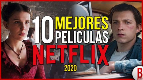 Mejores Peliculas De Netflix