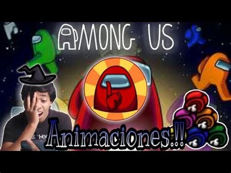 REACCIONANDO A ANIMACIONES DE AMONG US El Tona Me Rei Mucho