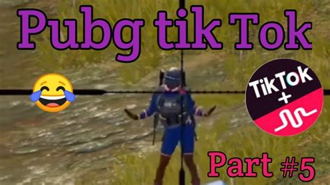 Pubg Mobile Funny Tik Tok Video Pubg Mobile Pubg Tik Tok Video