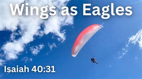 They Shall Mount Up With Wings As Eagles Isaiah Paragliding