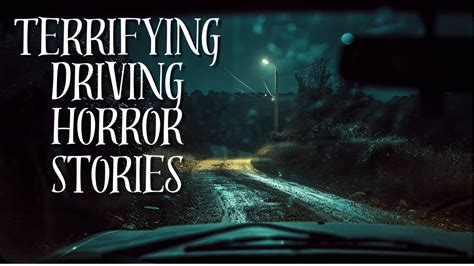 Terrifying Driving Horror Stories Youtube