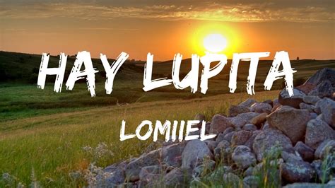 LOMIIEL HAY LUPITA Lyrics YouTube