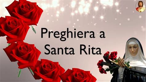 Preghiera Per Chiedere Una Grazia A Santa Rita 🌹 Youtube