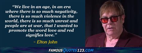 Elton John Quotes on Attitude, Love, Life and Music