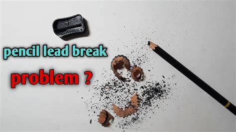 Pencil Lead Break Problem 6 Reasons To Know Why Charcoal Pencil Lead