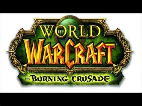 World Of Warcraft The Burning Crusade Ost Music Soundtrack