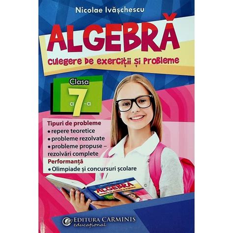 Algebra Clasa A Vii A Culegere De Exercitii Si Probleme