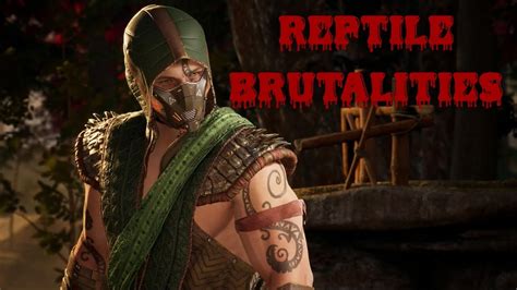 Reptile Brutalities Tutorial Mortal Kombat Youtube