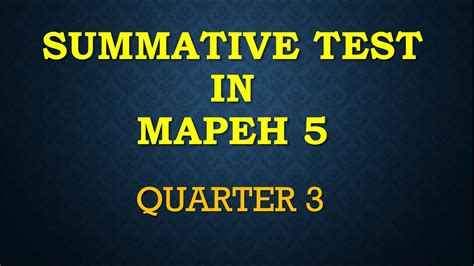 Summative Test In Mapeh 5 Quarter 3 Youtube