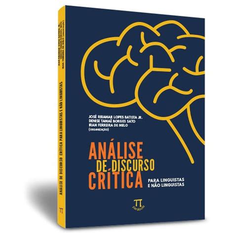 Livro AnÁlise De Discurso CrÍtica Para LinguÍstas E NÃo Linguistas