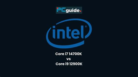 Core i7 14700K vs Core i9 12900K – how close is it? - PC Guide