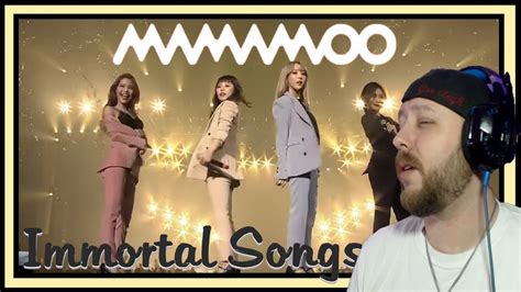 MAMAMOO IMMORTAL SONGS MEDLEY Reaction The Best Period YouTube