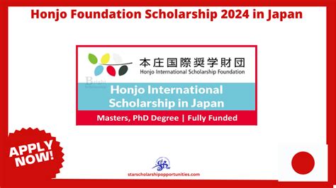 Honjo Foundation Scholarship 2024 In Japan Starscholarshipopportunities