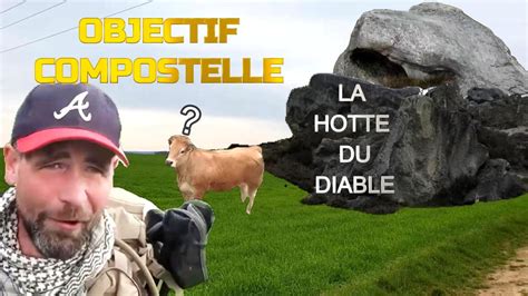 Objectif Compostelle Episode La Hotte Du Diable Youtube