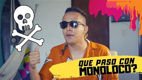 PERDÍ 1 MILLÓN DE SUSCRIPTORES QUE PASO CON MONOLOCO nuevo canal