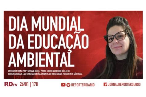 Boletim Rdtv S H Dia Mundial Da Educa O Ambiental