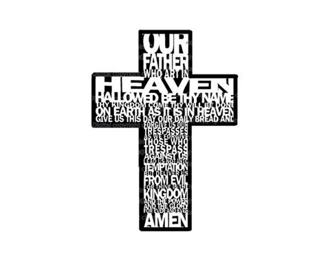 Father Prayer Svg Lord Prayer Jesus Svg Faith Svg Jesus And Cross