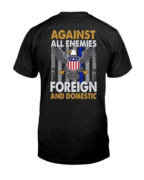 Against All Enemies Foreign And Domestic T Shirt Shirts