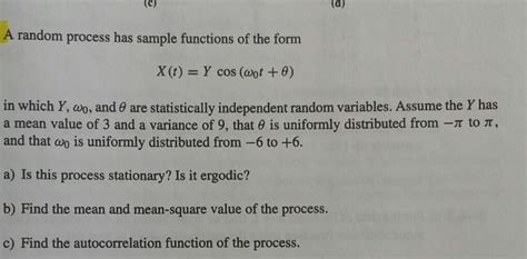 Solved Random Process Has Sample Functions Of The Form In Chegg