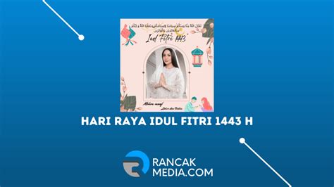 Cara Membuat Twibbon Hari Raya Idul Fitri 1443 H